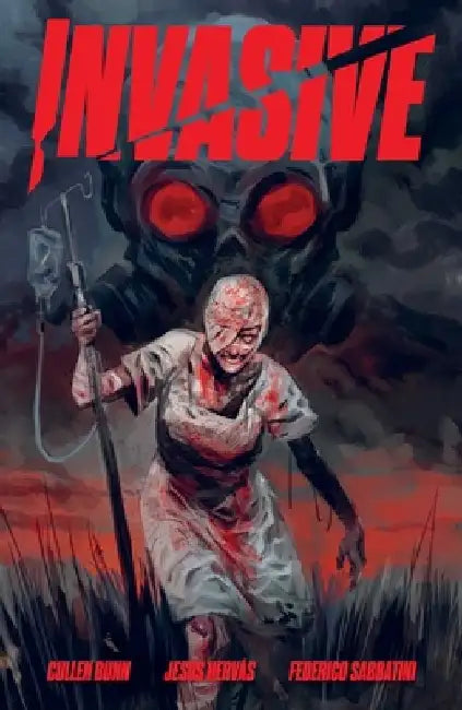 Invasive by Cullen Bunn