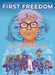 First Freedom: The Story of Opal Lee and Juneteenth by Angélique Roché, Alvin Epps, Millicent Monroe