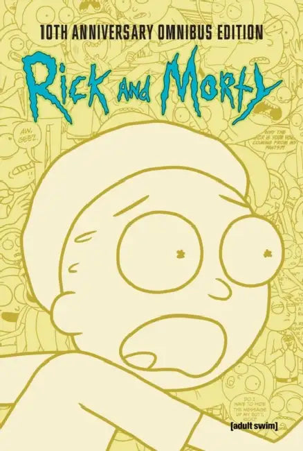 Rick and Morty 10th Anniversary Omnibus Vol. 2 by Kyle Starks, Tini Howard, Sean Vanaman