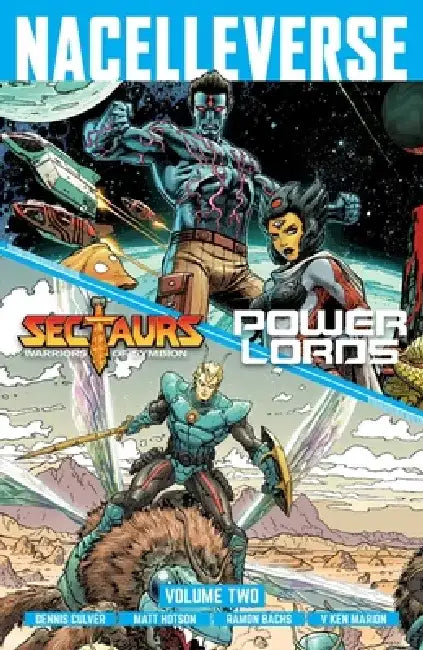 Nacelleverse Vol. 2: Sectaurs and Power Lords by Dennis Culver