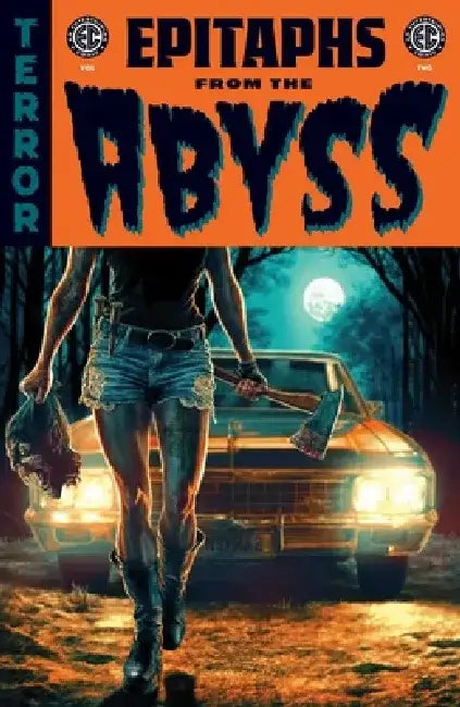 EC Epitaphs from the Abyss Vol. 2 by Cullen Bunn