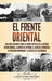 El Frente Oriental: Una guía fascinante sobre la Unión Soviética en la Segunda Guerra Mundial, la guerra de invierno, el asedio de Leningr by Captivating History