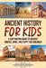 Ancient History for Kids: A Captivating Guide to Ancient Greece, Rome, and Egypt for Children by Captivating History