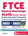 FTCE General Knowledge Math Study Guide: Step-By-Step Guide to Preparing for the FTCE General Knowledge Math Test by Reza Nazari