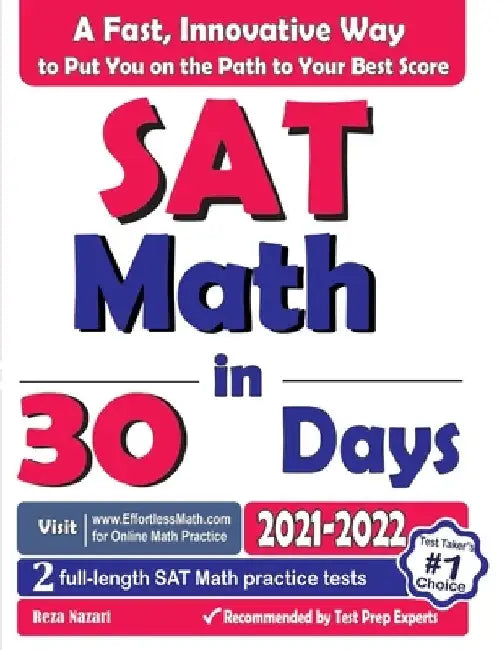 SAT Math in 30 Days: The Most Effective SAT Math Crash Course by Reza Nazari