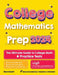 College Mathematics Prep: The Ultimate Guide to College Math + 2 Practice Tests by Reza Nazari