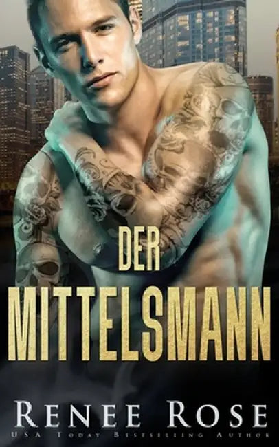 Der Mittelsmann by Renee Rose