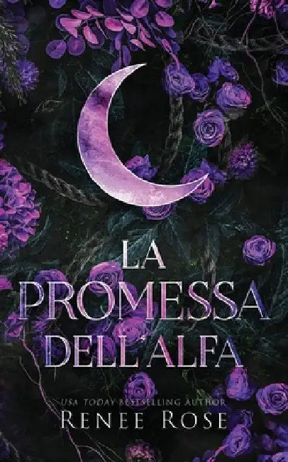 La promessa dell'Alfa by Rose, Renee