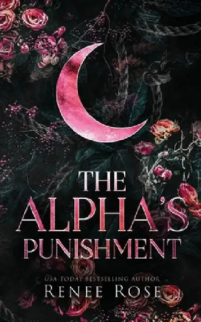 The Alpha's Punishment by Renee Rose