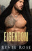 Eigendom by Rose, Renee