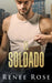 El soldado by Renee Rose