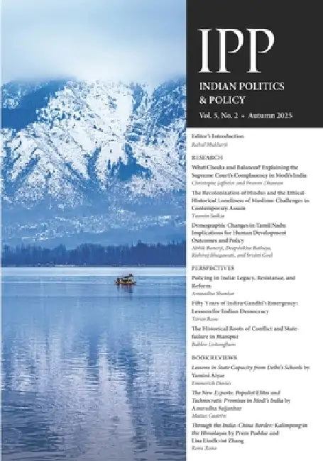 Indian Politics & Policy: Vol. 5, No. 2, Autumn 2025 by Akshay Mangla, Seyed Hossein Zarhani, Jai Prasad