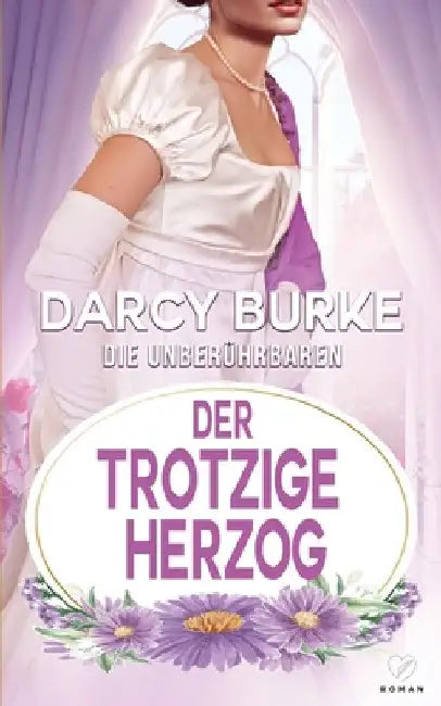 Der trotzige Herzog by Burke, Darcy