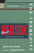 The Franchise: Boston Red Sox: A Curated History of the Red Sox by Sean McAdam
