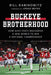 Buckeye Brotherhood: How Ohio State Navigated a New World to Win a National Championship by Bill Rabinowitz