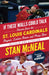 If These Walls Could Talk: St. Louis Cardinals: Stories from the St. Louis Cardinals Dugout, Locker Room, and Press Box by Stan McNeal