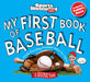 My First Book of Baseball: A Rookie Book by The Editors of Sports Illustrated Kids