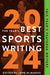 The Year's Best Sports Writing 2024 by Jane McManus