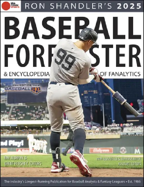 Ron Shandler's 2025 Baseball Forecaster: And Encyclopedia of Fanalytics by Brent Hershey