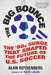 The Big Bounce: The Surge That Shaped the Future of U.S. Soccer by Alan Rothenberg, Alexi Lalas