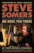 Me Here, You There: My Three Decades Overnight, Under the Covers, Schmoozing S-P-O-R-T-S as Captain Midnight for Wfan by Steve Somers, Dick Friedman, Jerry Seinfeld