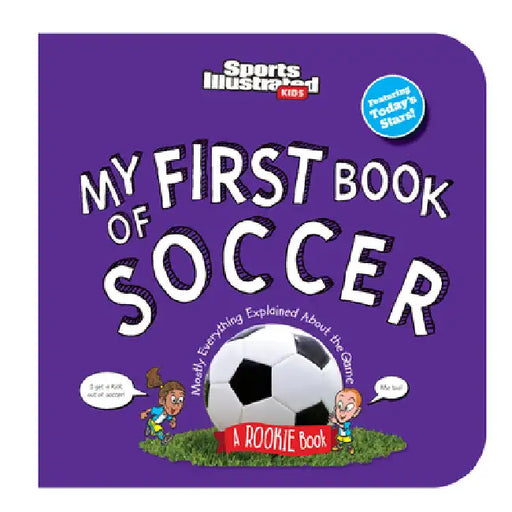 My First Book of Soccer (Board Book) by Sports Illustrated Kids