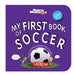 My First Book of Soccer (Board Book) by Sports Illustrated Kids