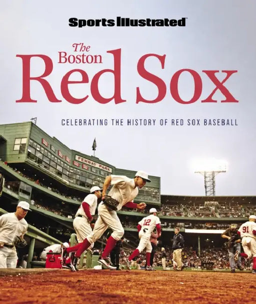 Sports Illustrated the Boston Red Sox by Sports Illustrated