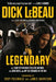 Legendary: The 2008 Pittsburgh Steelers Defenze, the Zone Blitz, and My Six Decades in the NFL by Dick LeBeau