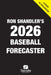 Ron Shandler's 2026 Baseball Forecaster: And Encyclopedia of Fanalytics by Brent Hershey, Brandon Kruse, Ray Murphy