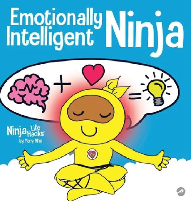 Emotionally Intelligent Ninja by Mary Nhin