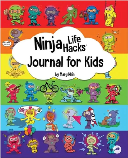 Ninja Life Hacks Journal by Nhin, Mary