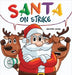 Santa on Strike: A Funny Christmas Rhyming Read Aloud by Jones, Jennifer