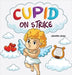 Cupid on Strike: A Funny Valentine's Rhyming Read Aloud by Jones, Jennifer
