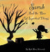 Sarah and the Box of Important Things by Ruth Mercy Woroniecki
