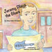 Jeremy Plays the Blues by Amy Oden Simpson