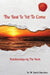 The Best Is Yet To Come: Relationships by The Book by M. David Chambers