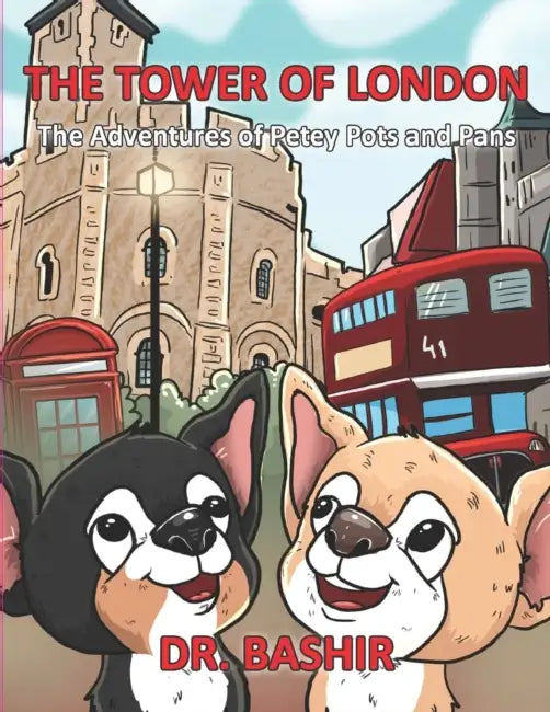 The Tower of London: The adventures of Petey Pots and Pans by Mar Fandos, Lotfi Bashir