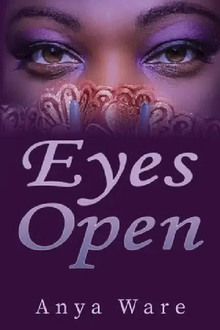 Eyes Open by Anya Ware