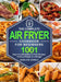 The Complete Air Fryer Cookbook for Beginners: 1001 Easy and Affordable Air Fryer Recipes for Busy People on a Budget by Gerald M. Stanley
