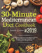 30-Minute Mediterranean Diet Cookbook: 100 Healthy and Delicious Mediterranean Recipes That are Cooked in 30 Minutes for Weight Loss by Patrick Corlew