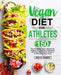 Vegan Diet for Athletes by Jesica Haren