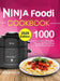 Ninja Foodi Cookbook 2020: 1000 Delicious and Affordable Recipes for Your Ninja Foodi Multi-Cooker by Jorge Hiller