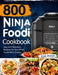800 Ninja Foodi Cookbook by Linda Michael