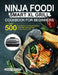 Ninja Foodi Smart XL Grill Cookbook for Beginners by Cinna Weyllen