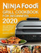 Ninja Foodi Grill Cookbook for Beginners 2020 by Melissa K. Jones