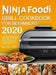Ninja Foodi Grill Cookbook for Beginners 2020: Quick & Healthy Recipes with Guilt-Free Fried Food to Roast, Bake, Dehydrate Indoor Electric Grill by Melissa K. Jones