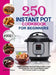 Instant Pot Cookbook for Beginners: 250 Healthy and Easy Perfectly Portioned Mini Instant Pot Recipes for Your 3-Quart Models Instant Pot Pressure Coo by Dorothy Stella
