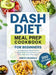 DASH Diet Meal Prep Cookbook for Beginners: 200 Low-Sodium DASH Recipes with a Complete Guide to Prep Your DASH Diet Meals and Improve Your Health by Shirley Deangelo