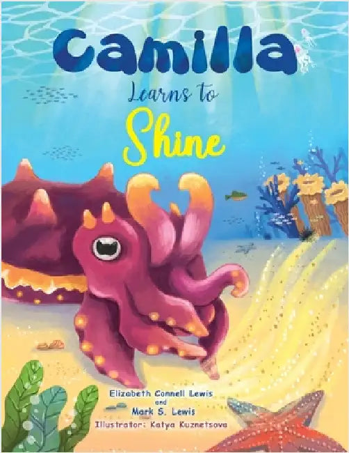 Camilla Learns to Shine by Lewis, Elizabeth Connell